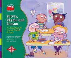 Recess, Rhyme, and Reason: A Collection of Poems about School