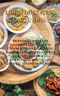 Recetas Tradicionales Mexicanas: La Gu?a Rpida de la Cocina Mexicana con incluso deliciosas, rpidas y fciles recetas t?picas mexicanas. Incluyendo T?cnicas de Cocina para Principiantes (Spanish Version)