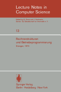 Rechnerstrukturen Und Betriebsprogrammierung: GI - Gesellschaft F?r Informatik E.V., Erlangen, 1970