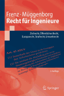 Recht Fur Ingenieure: Zivilrecht, Offentliches Recht, Europarecht, Strafrecht, Umweltrecht