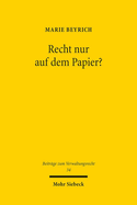 Recht Nur Auf Dem Papier?: Der Familiennachzug in Der Verwaltungspraxis