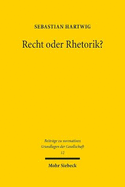 Recht oder Rhetorik?: Der Begriff der Wrde im verfassungsrechtlichen Diskurs der Vereinigten Staaten von Amerika