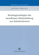 Rechtsgrundlagen Der Beruflichen Weiterbildung Von Arbeitnehmern