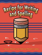 Recipe for Writing and Spelling: An Integrated Program