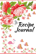 Recipe Journal: Blank Cookbook Recipe & Note, Blank Cookbook to Write In, Recipe Journals to Write In, Organizer to Write In, Recipe Books, Recipe Keeper, Storage for Your Family Recipes & Note, Recipe Book Empty Fill In, Cookbook Template 6" X 9" 104...