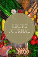 Recipe Journal: Organizer for Handwritten Recipes