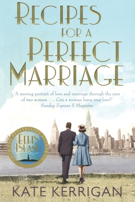 Recipes For A Perfect Marriage - Kerrigan, Kate