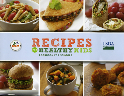 Recipes for Healthy Kids Cookbook for Schools - Food and Nutrition Service (U S ) (Editor)