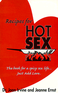 Recipes for Hot Sex - Irvine, Joan