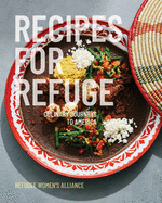 Recipes for Refuge: Culinary Journeys to America