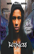"Reckless 2" My Brother's Keeper