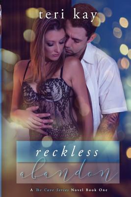 Reckless Abandon - Kay, Teri