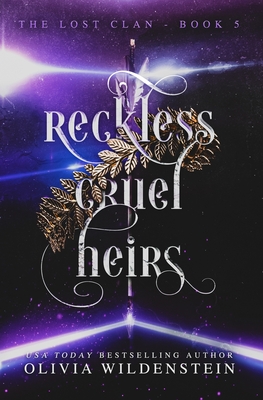 Reckless Cruel Heirs - Wildenstein, Olivia