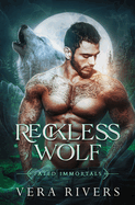 Reckless Wolf