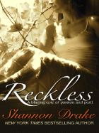 Reckless - Drake, Shannon