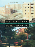 Reclaiming Public Housing: A Half Century of Struggle in Three Public Neighborhoods