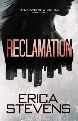 Reclamation (Book 3 The Ravening Series) - G2 Freelance Editing, Leslie Mitchell (Editor), and Stevens, Erica