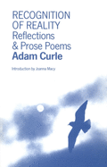 Recognition of Reality: Reflections & Prose Poems