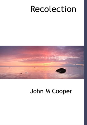Recolection - Cooper, John M