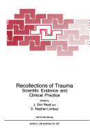 Recollections of Trauma: Scientific Evidence and Clinical Practice