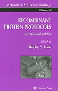 Recombinant Protein Protocols: Detection and Isolation