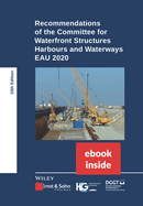 Recommendations of the Committee for Waterfront Structures Harbours and Waterways: Eau 2012