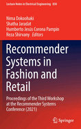 Recommender Systems in Fashion and Retail: Proceedings of the Third Workshop at the Recommender Systems Conference (2021)