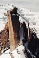 Recompense: Streams, Summits and Reflections