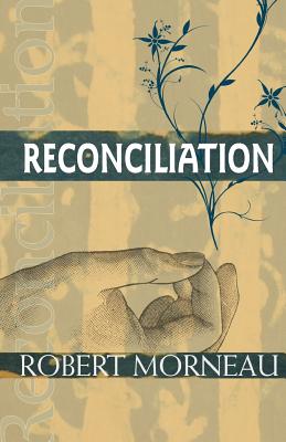 Reconciliation: Mission and Ministry in a Changing Social Order - Schreiter, Robert J, C.PP.S. (Editor)