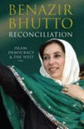 Reconciliation - Bhutto, Benazir