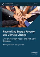 Reconciling Energy Poverty and Climate Change: Universal Energy Access and Net-Zero Emission
