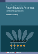 Reconfigurable Antennas: Trends and applications