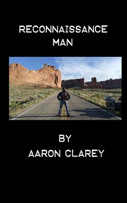 Reconnaissance Man - Clarey, Aaron