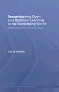 Reconsidering Open and Distance Learning in the Developing World: Meeting Students' Learning Needs