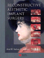 Reconstructive Aesthetic Implant Surgery - Abd El Salam El Askary