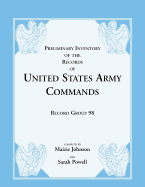 Record Group 98: Preliminary Inventory of the Records of United States Army Commands
