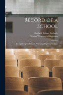 Record of a School: Exemplifying the General Principles of Spiritual Culture