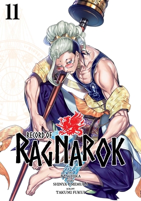 Record of Ragnarok, Vol. 11 - Umemura, Shinya, and Fukui, Takumi