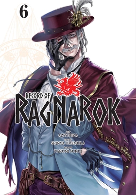 Record of Ragnarok, Vol. 6 - Umemura, Shinya, and Fukui, Takumi