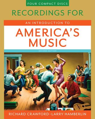 Recordings for an Introduction to America's Music, Second Edition - Crawford, Richard (Editor)