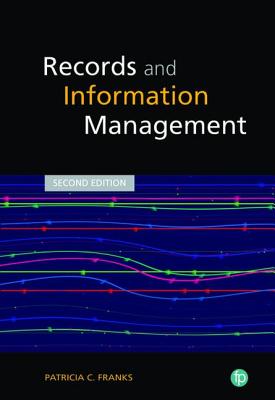 Records and Information Management - Goldstein, Stphane (Editor)