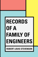 Records of a Family of Engineers