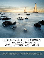 Records of the Columbia Historical Society, Washington, Volume 24