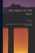 Records of the Past: Being English Translations of the Ancient Monuments of Egypt and Western Asia.; 5