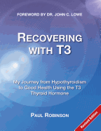 Recovering with T3