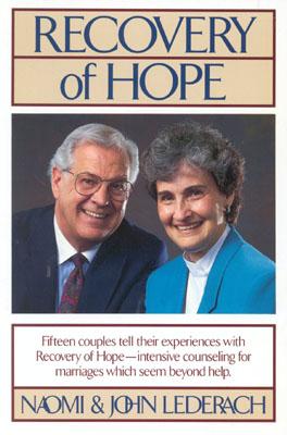 Recovery of Hope - Lederach, Naomi, and Lederach, John Paul