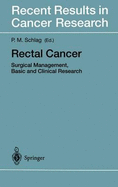 Rectal Cancer: Surgical Management, Basic and Clinical Research