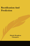 Rectification And Prediction