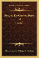 Recueil De Contes, Parts 1-2 (1780)