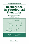 Recurrence in topological dynamics: Furstenberg families and Ellis actions
